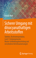 Sicherer Umgang mit diisocyanathaltigen Arbeitsstoffen