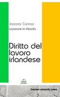Lavorare in Irlanda: Diritto del lavoro irlandese