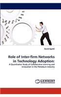 Role of Inter-firm Networks in Technology Adoption