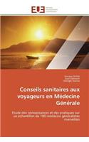 Conseils Sanitaires Aux Voyageurs En Médecine Générale