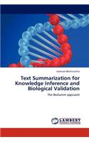 Text Summarization for Knowledge Inference and Biological Validation