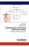 Development of 2D Fluid Mechanics Solver