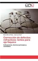 Corrección de defectos refractivos