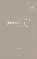 Queendom-&#1605;&#1614;&#1604;&#1616;&#1603;&#1608;&#1578;-&#1502;&#1463;&#1500;&#1456;&#1499;&#1468;&#1493;&#1468;&#1514;: 59th Venice Biennale