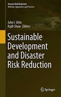 Sustainable Development and Disaster Risk Reduction