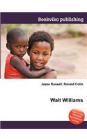 Walt Williams: (English)