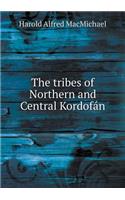 The Tribes of Northern and Central Kordofán