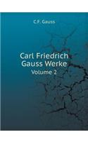 Carl Friedrich Gauss Werke Volume 2