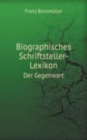 Biographisches Schriftsteller-Lexikon