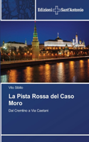 La Pista Rossa del Caso Moro
