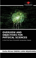 Overview and Objectives for Physical Sciences