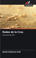 Rodeo de la Cruz.