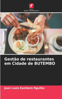 Gestão de restaurantes em Cidade de BUTEMBO