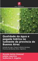 Qualidade da água e pegada hídrica no sudoeste da província de Buenos Aires