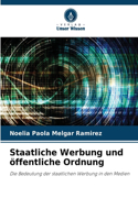 Staatliche Werbung und öffentliche Ordnung