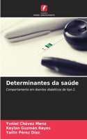 Determinantes da saúde