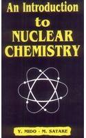 An Introduction to Nuclear Chemistry