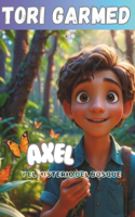 Axel y el misterio del bosque