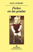 Fiebre en las gradas/ Fever Pitch