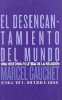 El Desencantamiento del Mundo
