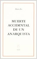 Muerte Accidental de Un Anarquista