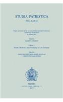 Studia Patristica. Vol. LXXXI - Papers Presented at the Seventeenth International Conference on Patristic Studies Held in Oxford 2015: Volume 7: Health, Medicine, and Christianity in Late Antiquity