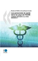 Études de l'OCDE sur les politiques de santé Les personnels de santé dans les pays de l'OCDE