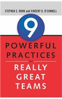 9 Powerful Practices Of Really Great Teams