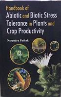 Handbook of Abiotic and Biotic Stress Tolerance in Plants and Crop Productivity