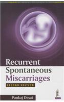 Recurrent Spontaneous Miscarriages