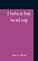 Treatise On Hindu Law And Usage