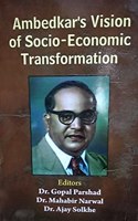 Ambedkar's Vision of Socio-Economic Transformation