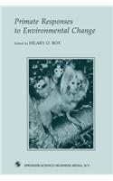 Primate Responses to Environmental Change