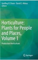 Horticulture: Plants for People and Places, Volume 1