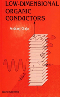 Low-Dimensional Organic Conductors