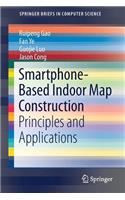 Smartphone-Based Indoor Map Construction