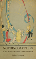 Nothing Matters