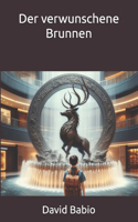 verwunschene Brunnen