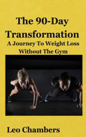 90-Day Transformation