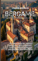 Bergame Guide de Voyage 2024-2025