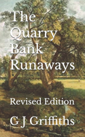 The Quarry Bank Runaways