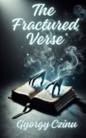 The Fractured Verse