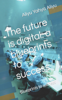 future is digital