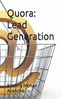 Quora: Lead Generation(17 The Secretts Unveiled)