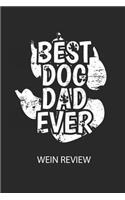 BEST DOG DAD EVER - Wein Review: Bewerte deine Lieblingsflasche und vergesse niemehr den Namen oder den Jahrgang!