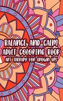Balance And Calm Adult Coloring Book Art Therapy For Grown Ups