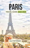 Paris Travel Guide 2023-2024