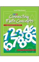Connecting Math Concepts Level C, Workbook 2