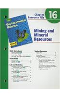 Holt Environmental Science Chapter 16 Resource File: Mining and Mineral Resources