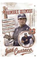 El Hombre Quimico: Grandes Momentos, Esteroides Rampantes, Grandes Bateadas Y Como El Beisbol Se Hizo Grande